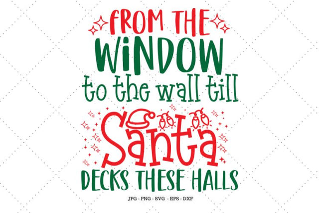 Santa Svg, Christmas Santa Svg, Christmas Svg, Christmas Png, To the Wall, Funny Santa Shirt, Funny Holiday Shirts SVG SVG Digital Designer 