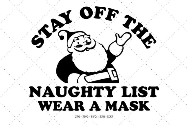 Santa Svg, Christmas Svg, Quarantine Christmas, Naughty List Svg, Funny Christmas Svg, Covid Christmas SVG SVG Digital Designer 