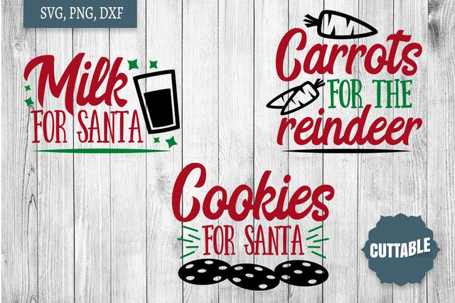 Santa SVG, Food for reindeer, Milk and cookies for santa cut file, Christmas Kid's SVG SVG Cuttable 