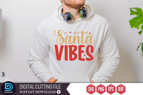 Santa vibes SVG SVG DESIGNISTIC 