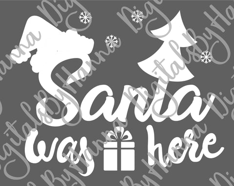 Santa Was Here Christmas Print & Cut SVG Digitals by Hanna 