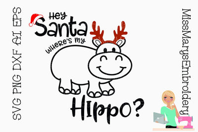 Santa Where's My Hippo? SVG MissMarysEmbroidery 
