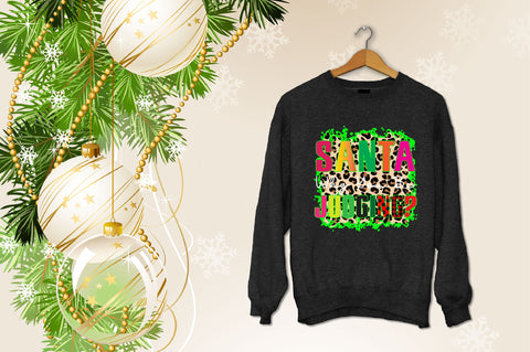 santa why you be judging Sublimation SVGArt 