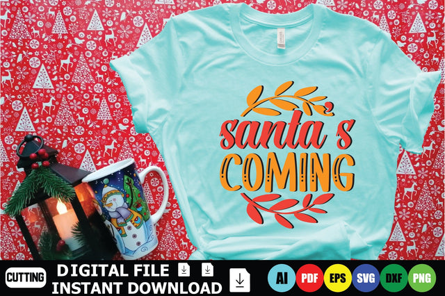 Santa's Coming SVG Shahin alam 