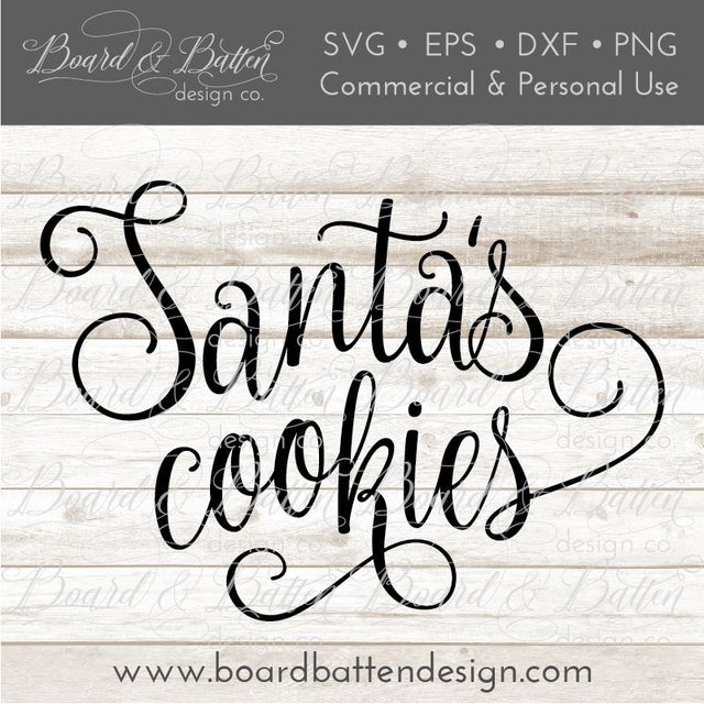 Santa’s Cookies SVG File SVG Board & Batten Design Co 