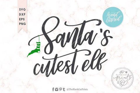 Santa’s cutest Elf | Christmas cut file | Hand lettered SVG TheBlackCatPrints 