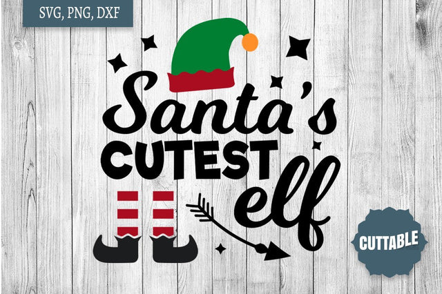 Santa's Cutest Elf SVG, Christmas Cut File, Kid's Santa cut file SVG Cuttable 