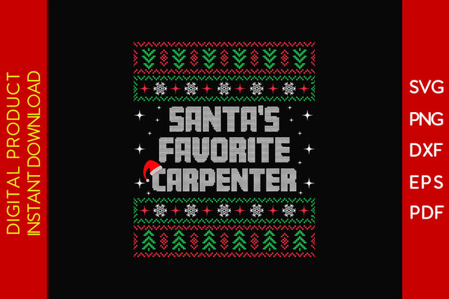 Santa's Favorite Carpenter Christmas Ugly Sweater Design SVG PNG PDF Cut File SVG Creativedesigntee 