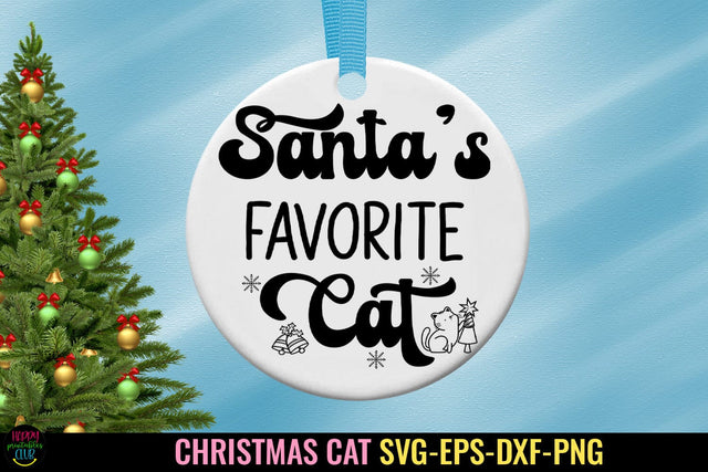 Santa's Favorite Cat SVG I Christmas Cat Ornaments SVG SVG Happy Printables Club 