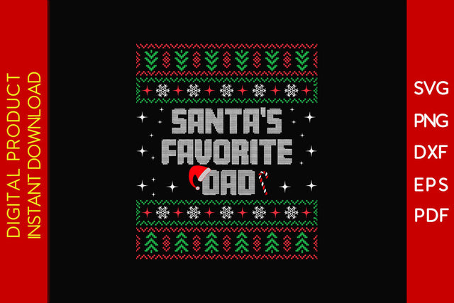 Santa's Favorite Dad Christmas Ugly Sweater Design SVG PNG PDF Cut File SVG Creativedesigntee 