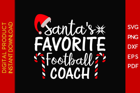 Santa's Favorite Football Coach Christmas SVG PNG EPS Cut File SVG Creativedesigntee 