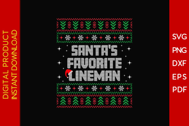Santa's Favorite Lineman Christmas Ugly Sweater Design SVG PNG EPS Cut File SVG Creativedesigntee 