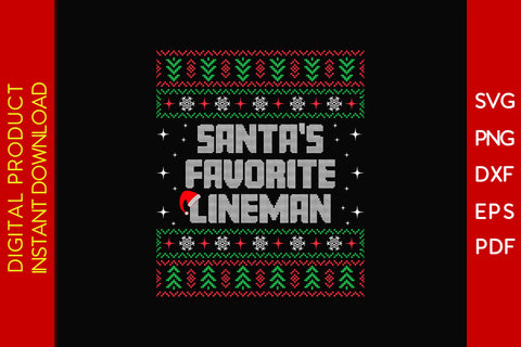 Santa's Favorite Lineman Christmas Ugly Sweater Design SVG PNG EPS Cut File SVG Creativedesigntee 