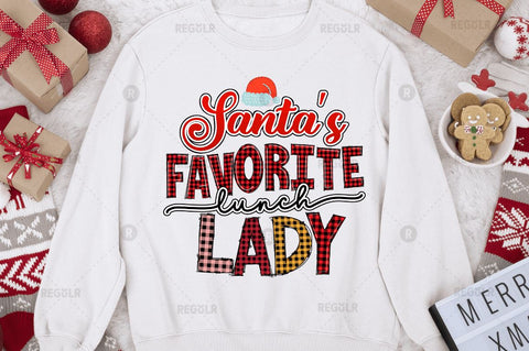 Santa's favorite lunch lady Sublimation Design Sublimation Regulrcrative 