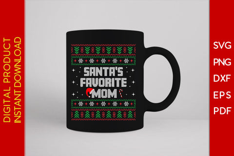 Santa's Favorite Mom Christmas Ugly Sweater Design SVG PNG EPS Cut File SVG Creativedesigntee 