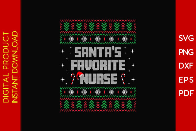 Santa's Favorite Nurse Christmas Ugly Sweater Design SVG PNG EPS Cut File SVG Creativedesigntee 