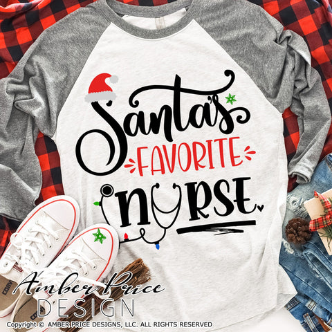 Santa's favorite Nurse SVG | Nurse Christmas SVG PNG DXF | Winter Shirt SVG | Holiday Decor SVGs SVG Amber Price Design 