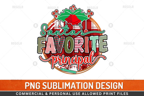 Santa's favorite principal Sublimation Design Sublimation Regulrcrative 