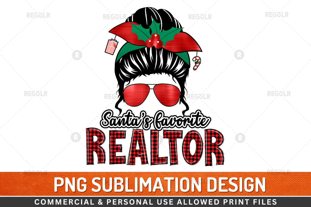 Santa's favorite realtor Sublimation Design - So Fontsy