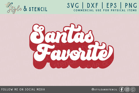 Santas Favorite Retro Christmas SVG SVG Style and Stencil 