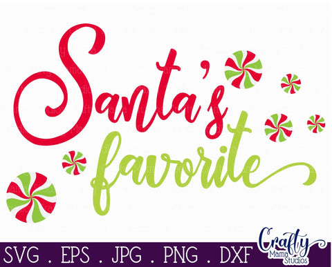 Santa's Favorite SVG - Christmas Cut File SVG Crafty Mama Studios 