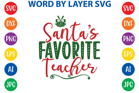 Santa’s Favorite Teacher, Christmas SVG SVG Rafiqul20606 
