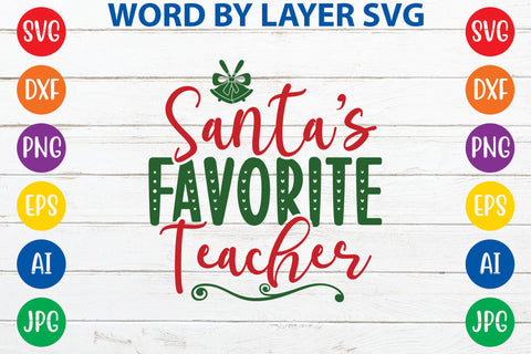 Santa’s Favorite Teacher, Christmas SVG SVG Rafiqul20606 