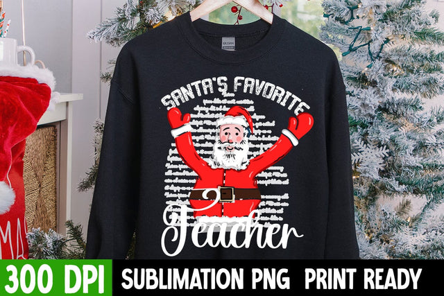 Santa's Favorite Teacher Sublimation PNG , Santa's Favorite Teacher Sublimation T-Shirt Design Sublimation BlackCatsMedia 