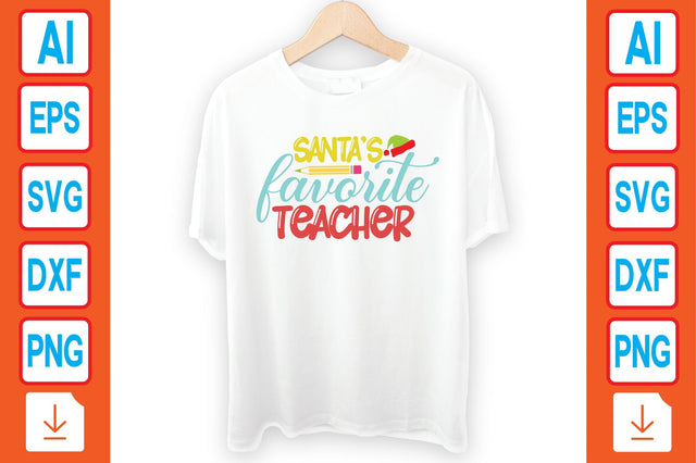 Santa's Favorite Teacher SVG Craftlabsvg24 