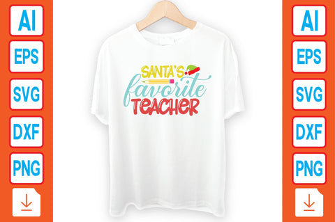 Santa's Favorite Teacher SVG Craftlabsvg24 