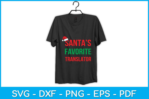 Santa’s Favorite Translator Funny Pajama Christmas Svg Design SVG artprintfile 