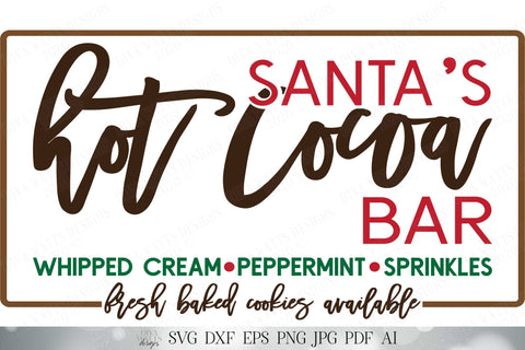 Santa's Hot Cocoa Bar SVG | Modern Christmas SVG | Christmas Kitchen SVG | dxf and more! | Printable SVG Diva Watts Designs 