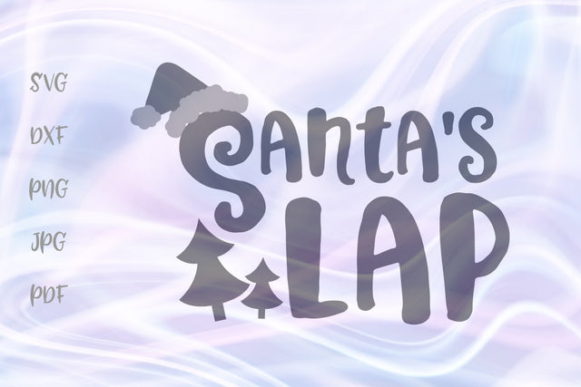 Santa's Lap Merry Christmas SVG, PNG, DXF, PDF, JPG SVG Digitals by Hanna 