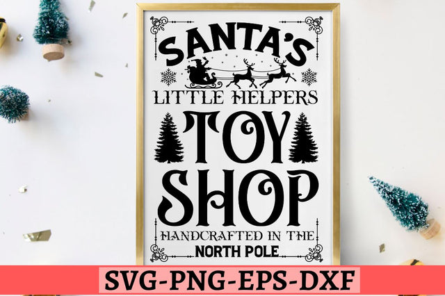 Santa's little helpers toy shop handcrafted in the north pole SVG SVG DESIGNISTIC 
