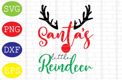 Santa’s Little Reindeer Svg, Merry Christmas Svg, Santa Svg, Christmas Holiday Svg, Png, Eps, Dxf Files SVG DigitalSvgFiles 