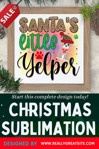Santa's little yelper Sublimation PNG, Sublimation Christmas Dog Design Sublimation Regulrcrative 
