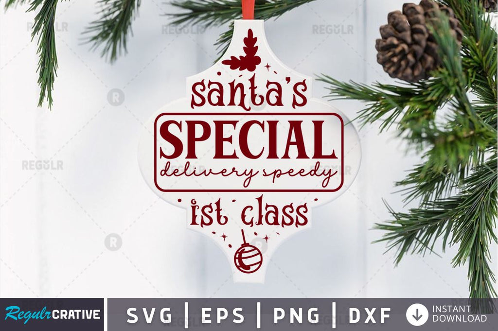 Ist Class Vector Santa's special delivery speedy ist class SVG - So Fontsy