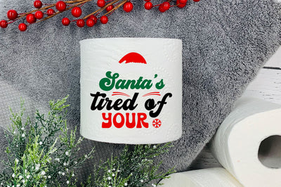 Santas tired of your SVG Design SVG Regulrcrative 