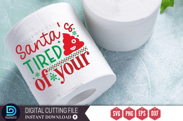 Santa's tired of your SVG SVG DESIGNISTIC 