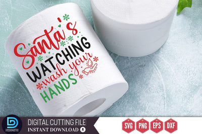 Santa's watching wash your hands SVG SVG DESIGNISTIC 