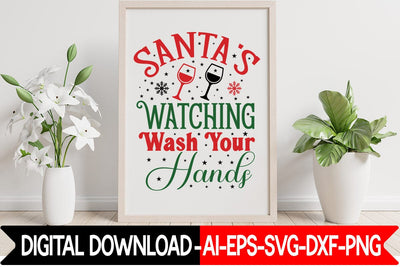 Santa's Watching Wash Your Hands SVG SVG designmaster24 
