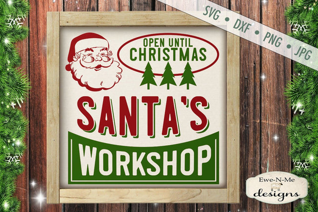 Santas Workshop - Retro Christmas - SVG SVG Ewe-N-Me Designs 