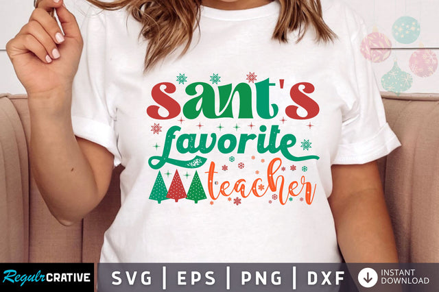 Sants favorite teacher SVG Design SVG Regulrcrative 