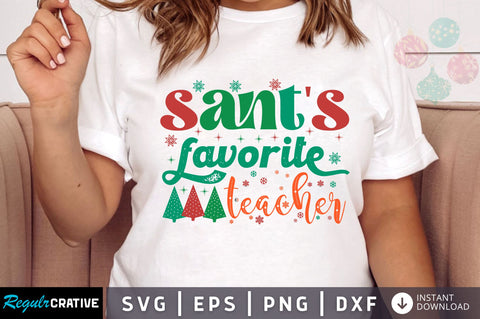 Sants favorite teacher SVG Design SVG Regulrcrative 