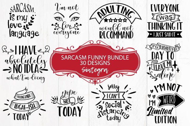 Sarcasm Funny Quotes Bundle SVG 30 Designs Free For Commercial Use SVG Sintegra 