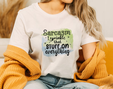 Sarcasm I Sprinkle That Stuff On Everything PNG, Funny Design For Sublimation Sublimation HappyDesignStudio 