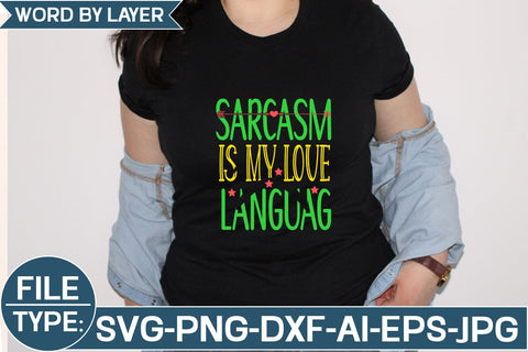 Sarcasm is My Love Languag SVG Cut File SVG Studio Innate 