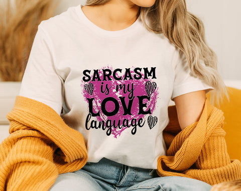 Sarcasm Is My Love Language PNG, Funny Design For Sublimation Sublimation HappyDesignStudio 