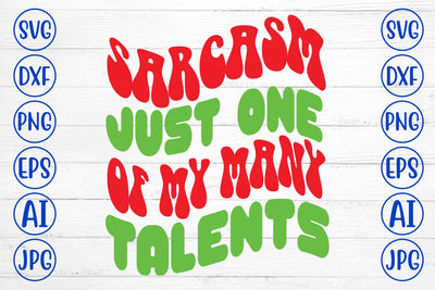 Sarcasm Just One Of My Many Talents Retro SVG SVG Syaman 