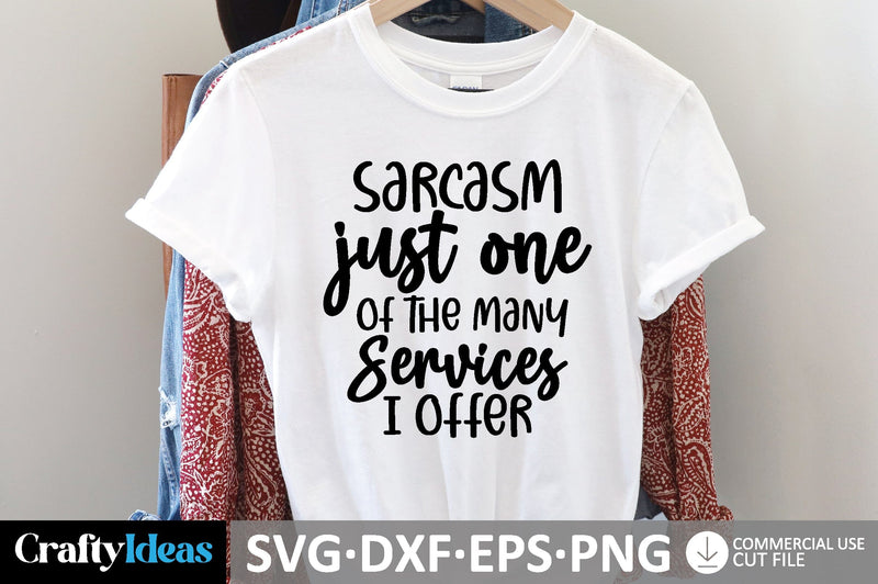 Sarcasm Just One Of The Many Services I Offer SVG SVG md faruk hossain 